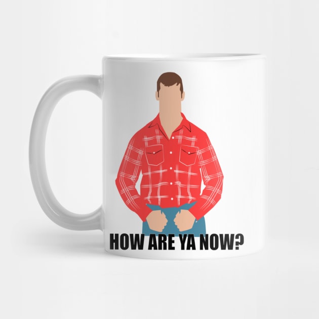 How are ya now?. Letterkenny by HeardUWereDead